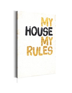 Картина - My Home: My house, my rules