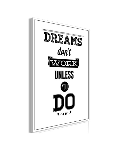 Картина - Dreams Don't Work Unless You Do (1 Part) Vertical