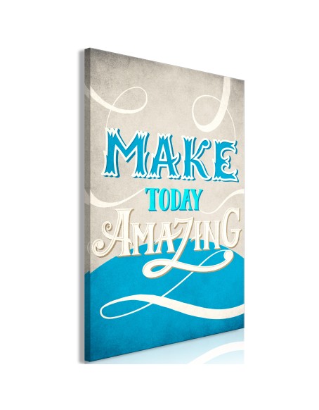 Картина - Make Today Amazing (1 Part) Vertical